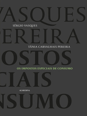 cover image of Os Impostos Especiais de Consumo